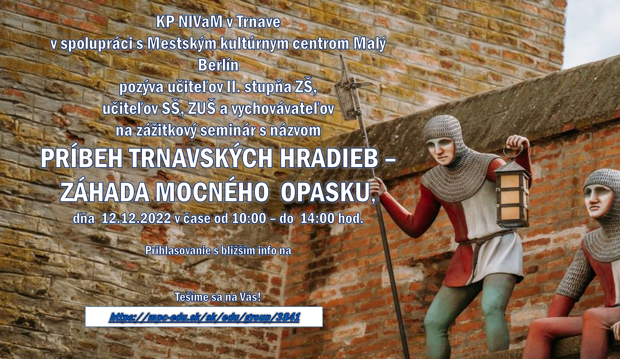 Príbeh trnavských hradieb – Záhada Mocného opasku