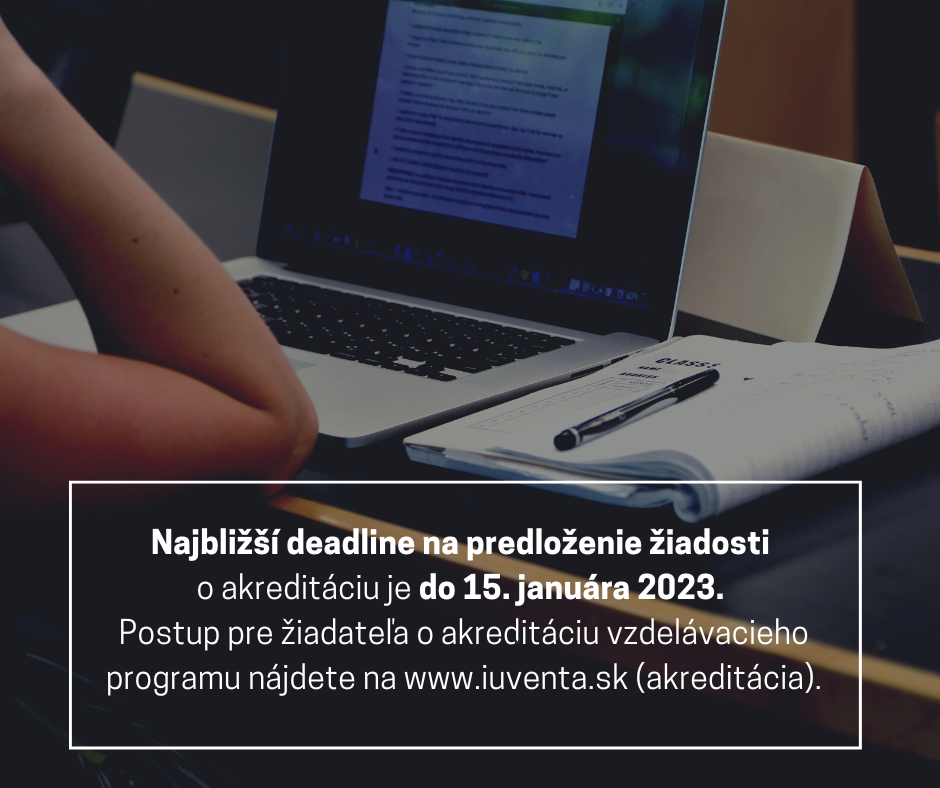 Výzva na predkladanie žiadostí o akreditáciu vzdelávacieho programu