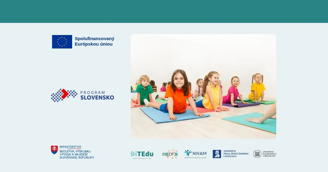 Technológie v pohybe : Detská jóga a IT v predprimárnom vzdelávaní