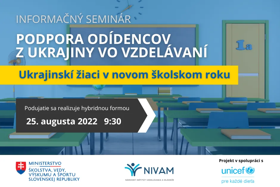 Pozvánka na informačný seminár – ‘Ukrajinskí žiaci v novom školskom roku’ – grafický podklad s údajmi o seminári a partnermi.